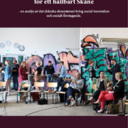 Rapport: Innovation och företagande för ett hållbart Skåne
